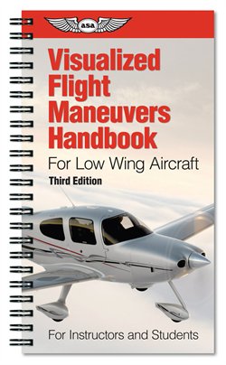 Visualized Flight Maneuvers Handbook - low Wing